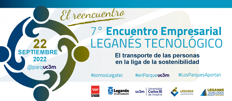 Mañana tendrá lugar el VII Encuentro Empresarial de Leganés Tecnológico